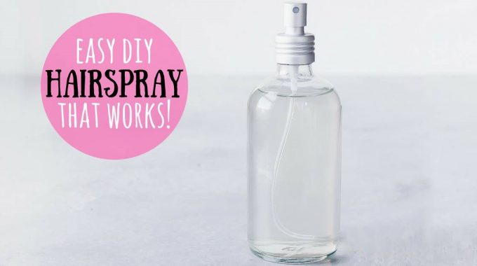 Say Goodbye to Store-bought: Make Your Own Hairspray!